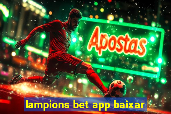 lampions bet app baixar